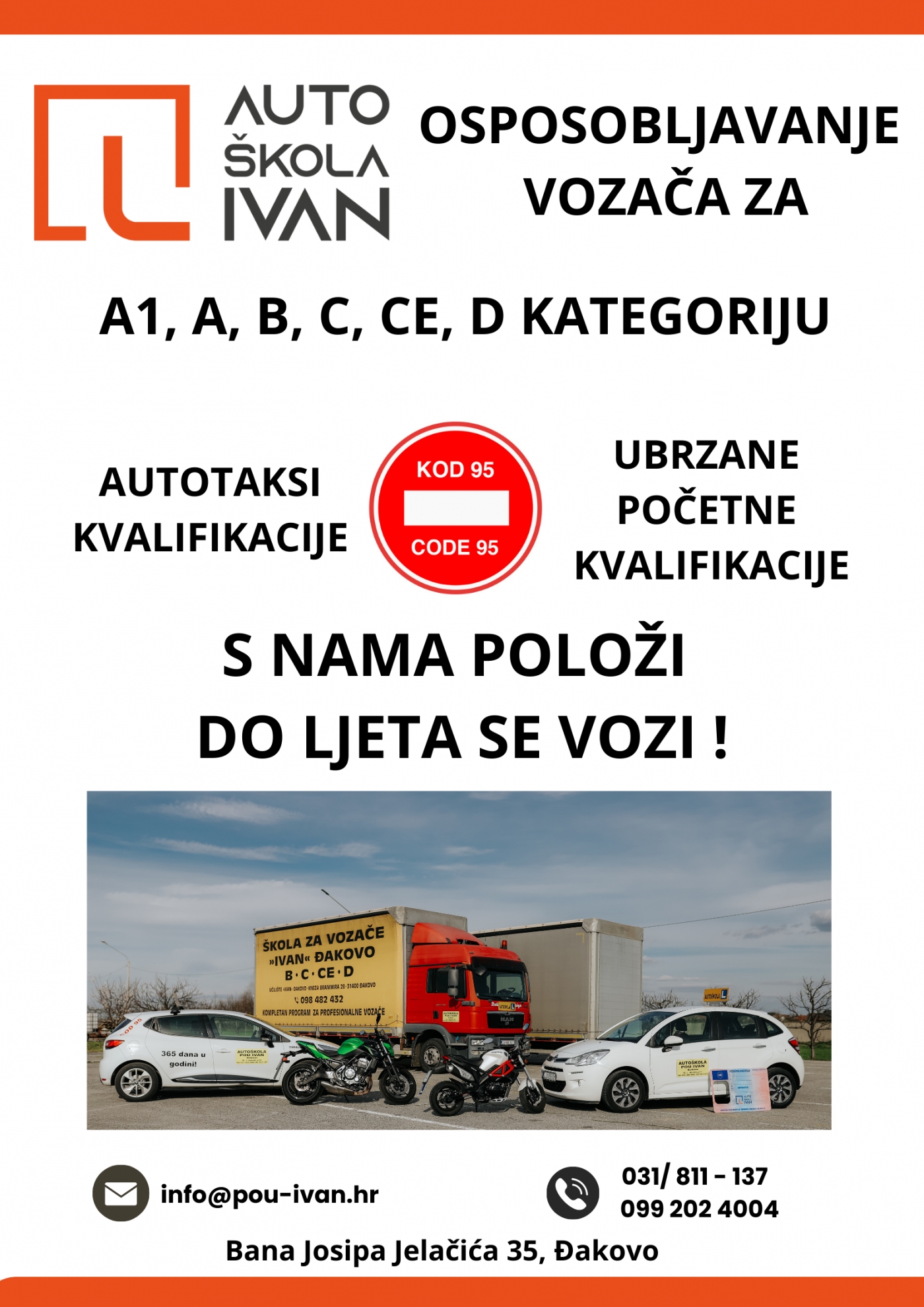 &quot;S nama položi do ljeta se vozi!&quot;